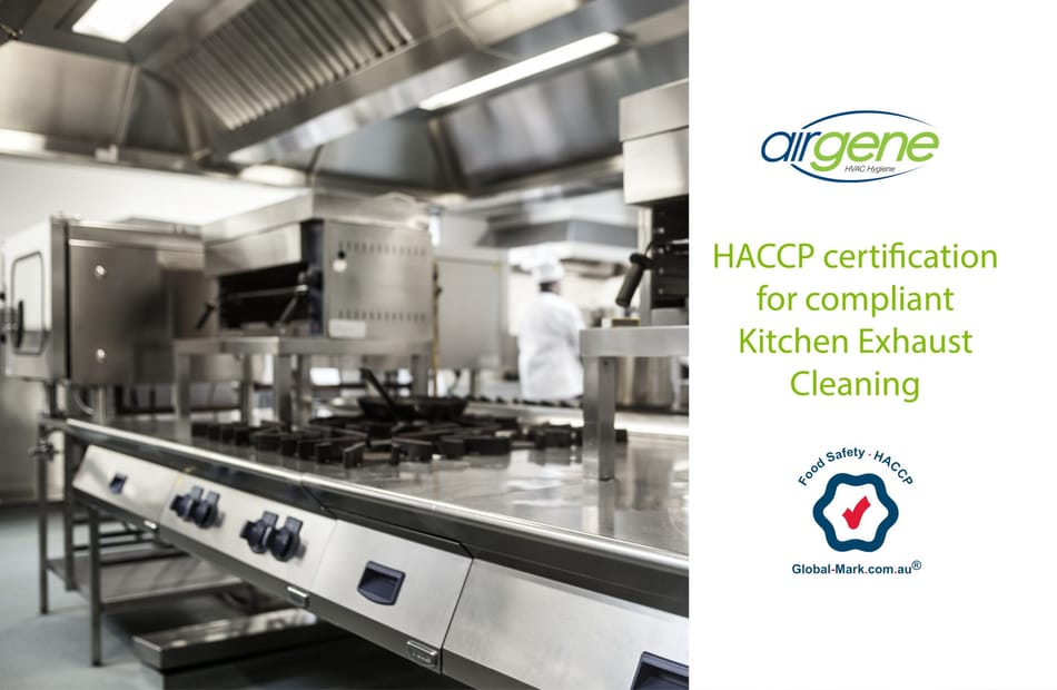 HACCP certification for that extra level of kitchen exhaust cleaning control
