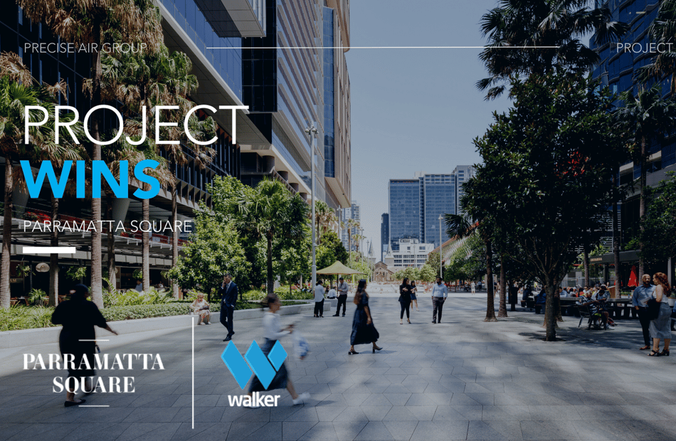 Precise Air awarded Parramatta Square Mechanical Services Maintenance